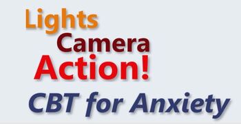 Lights, Camera, Action. CBT for Anxiety workshop logo